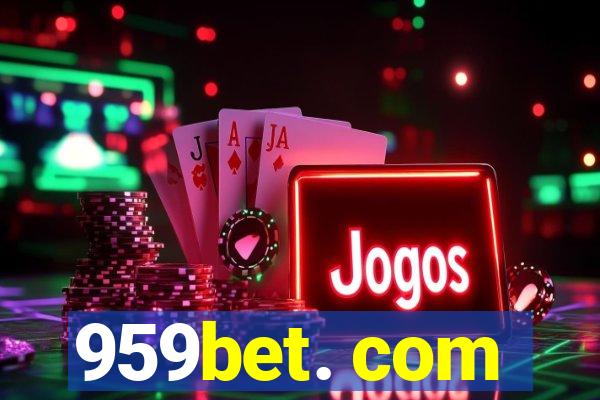 959bet. com